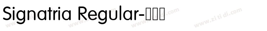 Signatria Regular字体转换 Signatria Regular字体转换